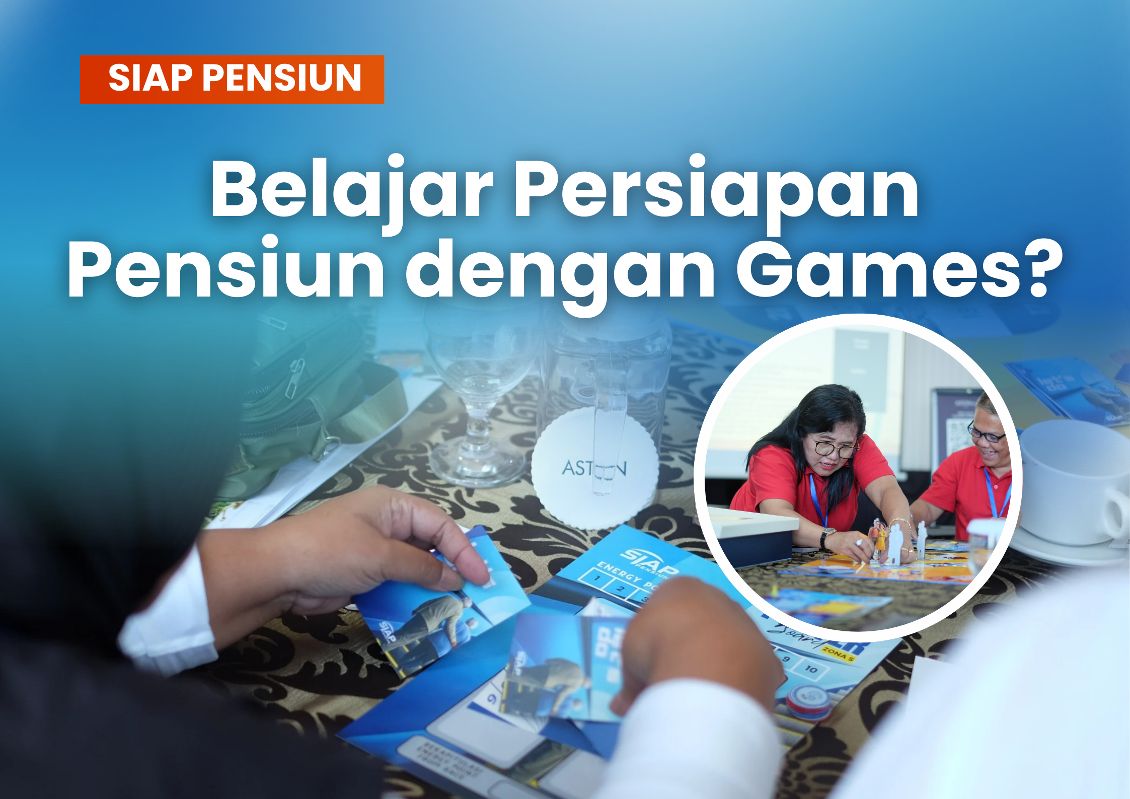 Pelatihan Persiapan Pensiun Bisa Dipahami Lewat Satu Boardgames?